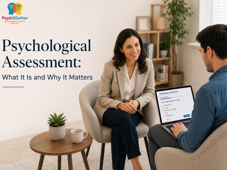 London, Health, Psychological Assessment With Psych2gether