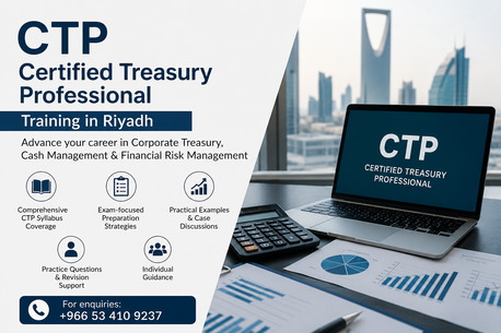Riyadh, Lessons Offered, Certified Treasury Professional (CTP) Training &ndash; Riyadh
