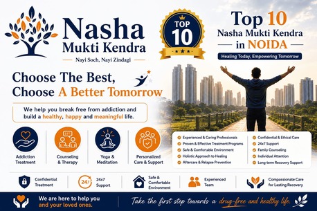 Noida, Health, Top 10 Nasha Mukti Kendra In Noida | Best Rehab Centres Guide