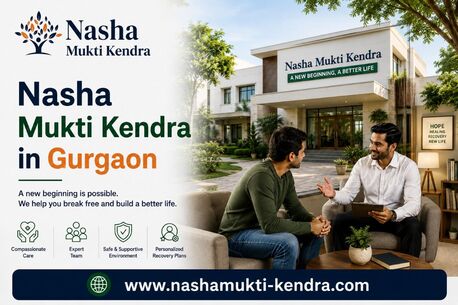 Gurgaon, Health, Luxury Nasha Mukti Kendra In Gurgaon | Trusted Recovery Care