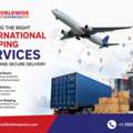 Choosing The Right International Shipping Services For Fast, Secure & Reliable Delivery
