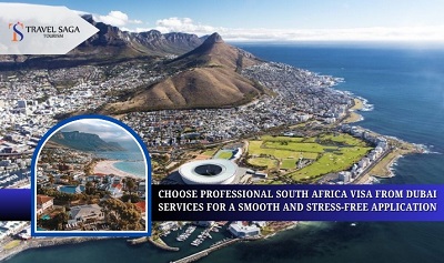 Dubai, Travel, Choose Professional South Africa Visa From Dubai Services For Smooth And Stress Free App.