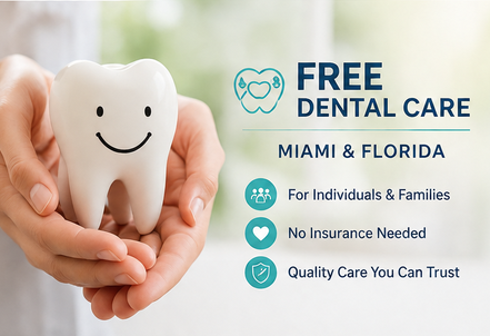 Miami, Health, Free Dental Care Miami Florida: Affordable Oral Health Services For Everyone