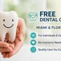 Free Dental Care Miami Florida: Affordable Oral Health Services For Everyone