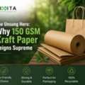 Trusted Kraft Paper Manufacturers For Strong & Eco-Friendly Packaging Solutions
