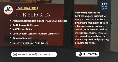 Jubail, Accounting, Financial Accounting| Bookkeeping| Zakat & Tax Management| Loal Content Certificate| Audit
