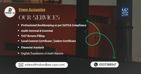 Jubail, Accounting, Financial Accounting| Bookkeeping| Zakat & Tax Management| Loal Content Certificate| Audit