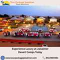 Experience Luxury At Jaisalmer Desert Camps Today