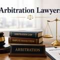 Why Should You Hire Experienced Arbitration Lawyers To Handle Your Commercial And Civil Ma