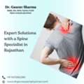 Expert Solutions With A Spine Specialist In Rajasthan