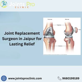 Jaipur, Health, Joint Replacement Surgeon In Jaipur For Lasting Relief