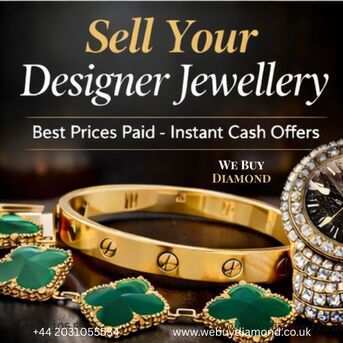 London, Items Wanted, Sell Your Designer Jewellery - Trusted UK Buyers 💎