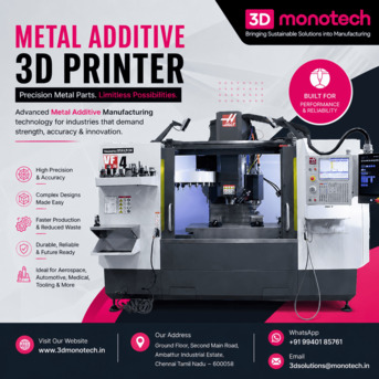 Chennai, Machinery, Metal Additive 3D Printer | Buy Smart - 3D Monotech