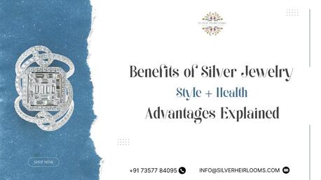 Jaipur, Jewelry, INR 15000,  Benefits Of Silver Jewelry: Style & Health Advantages Explained