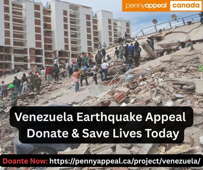 Toronto, Help, Venezuela Earthquake Appeal | Donate To Save Lives Today
