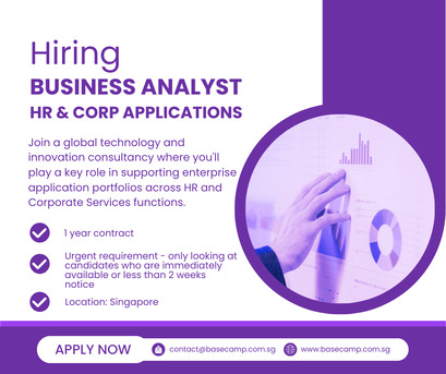 Singapore, Jobs, Hiring Business Analyst - HR & Corp Applications In Singapore - Base Camp
