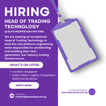 Singapore, Jobs, Hiring Head Of Trading Technology In Singapore - Base Camp Recruitment