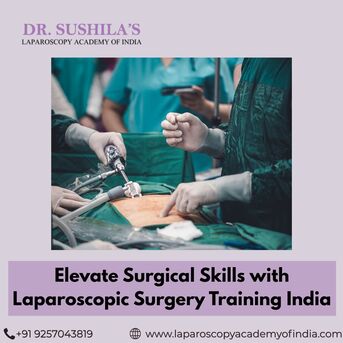 Jaipur, Health, Elevate Surgical Skills With Laparoscopic Surgery Training India