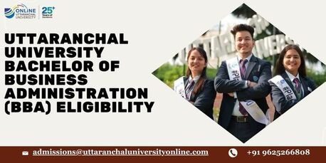 Mumbai, Lessons Offered, Uttaranchal University Bachelor Of Business Administration (BBA) Eligibility