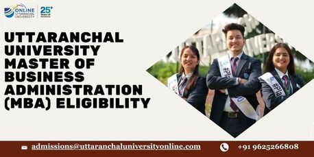 Mumbai, Lessons Offered, Uttaranchal University Master Of Business Administration (MBA) Eligibility