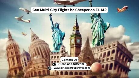 New York, Travel, Can Multi-City Flights Be Cheaper On EL AL?