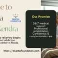 Famous Nasha Mukti Kendra In Gurgaon