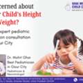 Concerned About Your Child's Height Or Weight? Best Pediatrician In Gaur City