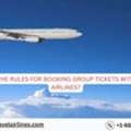 What Are The Rules For Booking Group Tickets With Malaysia Airlines?