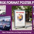 Top-quality Large Format Poster Printing That Help Businesses Elevate A Business Brand