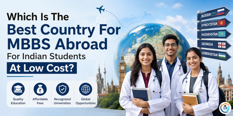 Mumbai, Education, Best Low-Cost Countries For MBBS Abroad For Indian Students