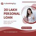 20 Lakh Personal Loan With Easy Approval And Flexible EMI