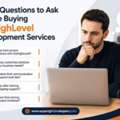 What Questions To Ask Before Buying GoHighLevel Development Services