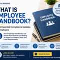 What Is Employee Handbook? Learn Essential Compliance Updates For Employers