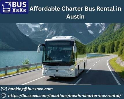 Austin, Travel, Affordable Charter Bus Rental In Austin