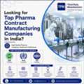 Looking For Top Pharma Contract Manufacturing Companies In India?