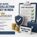 Top-Rated Debt Collection Agency In India &ndash; Baadshah Recovery Agency