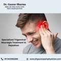Specialized Trigeminal Neuralgia Treatment In Rajasthan