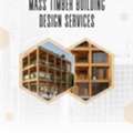 Innovative Mass Timber Building Design Services With BIM Expertise