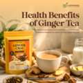 Health Benefits Of Ginger Tea: What Makes This Herbal Drink So Powerful?