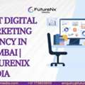 Best Digital Marketing Agency In Mumbai | FutureNix Media