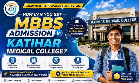Noida, Education, Katihar Medical College MBBS Admission 2026 &ndash; Complete Guidance