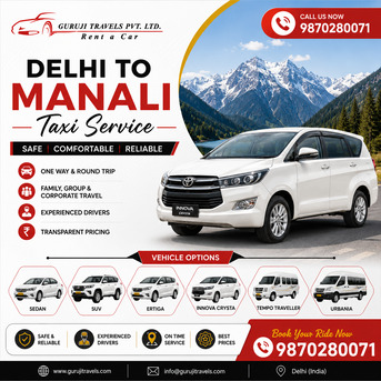 New Delhi, Travel, Delhi To Manali Taxi &ndash; Your Complete Guide For A Perfect Mountain Road Trip
