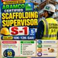 Urgent Need Transfer Base Scaffolding Supervisor S-1 Aramco Certified
