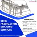 Steel Fabrication Drawing Services For Structural Projects
