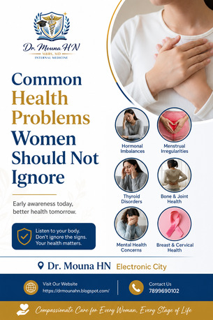 Bangalore, Health, Common Health Problems Women Should Not Ignore - Dr. Mouna HN