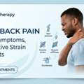 Upper Back Pain: Causes, Symptoms, And Effective Strain Treatments