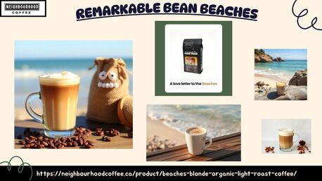 Toronto, Food, Many A Modern Day Coffee Enthusiasts Prefer The Smooth Taste Of Remarkable Bean Beaches