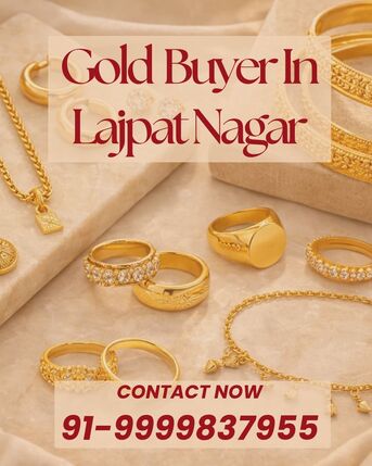 Mumbai, Items Wanted, Where To Sell Gold For The Highest Price In Lajpat Nagar?