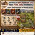 Premium Residential Plots Near AIIMS, Patna | Best Investment | Housing World