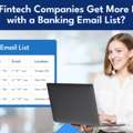 Access Verified UK Banking Email List For B2B Marketing